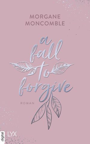 [Seasons 01] • A Fall to Forgive